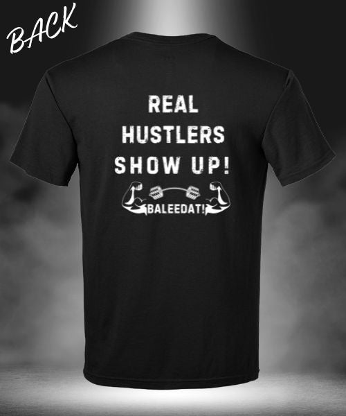 REAL HUSTLERS SHOW UP